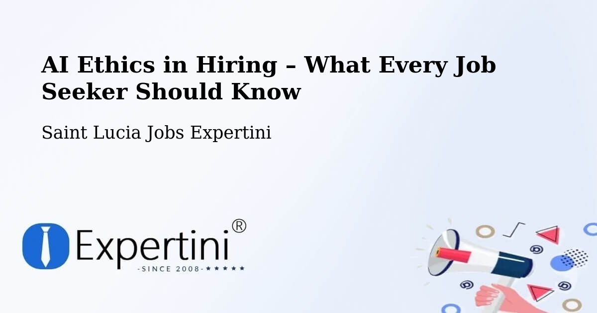 AI Ethics in Recruitment & Hiring – Getrine - Getrine, Saint Lucia Jobs Expertini