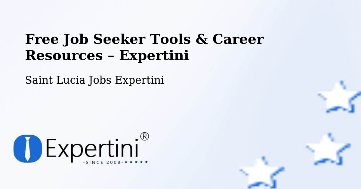 Free Job Seeker Tools & Career Resources – Getrine - Getrine, Saint Lucia Jobs Expertini