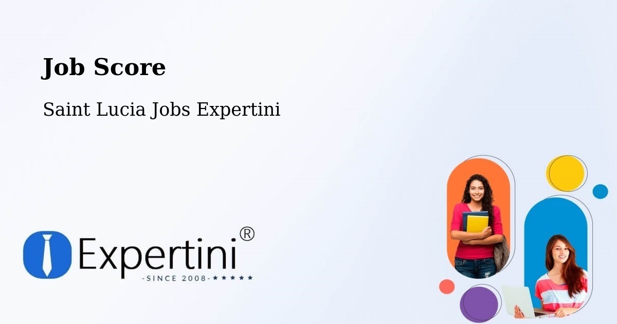 Job Score & Job Description Score Tool – Getrine - Saint Lucia Jobs Expertini