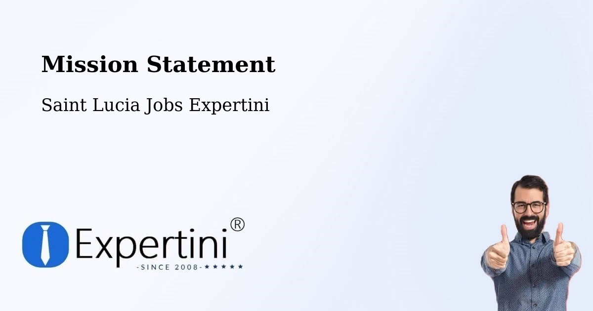 Corporate Mission – Getrine - Saint Lucia Jobs Expertini